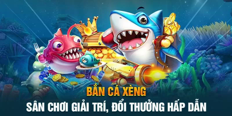 Tải Cá Xèng - Khám Phá Thế Giới Đại Dương Đa Sắc Màu 1 Nội dung giới thiệu về game bắn cá xèng